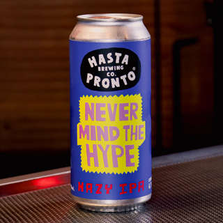 Producto Hasta Pronto, Never Mind  Hype